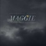 五月電影介紹 – 驚悚/劇情【Maggie】