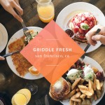 Griddle Fresh 驚人好吃的早午餐