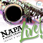 Napa Live: Inside & Out – A Music Crawl 纳帕夏日音乐游 (7-10月每月第二个周日)