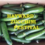 Hayward Zucchini Festival 海沃德櫛瓜豐收慶 (8/17-18)