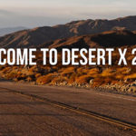 2021 Desert X 免費的沙漠藝術展先睹為快！快來看看今年你最想去觀賞哪個藝術裝置（3/12﹣5/16）